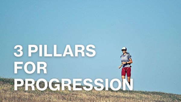Three Pillars of Process and Progress
